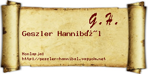 Geszler Hannibál névjegykártya